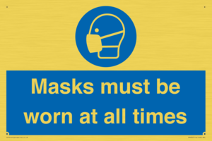 Masks must be worn at all times